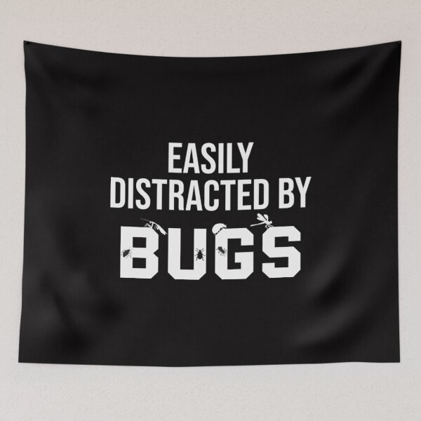 Item preview, Easily Distracted By Bugs designed and sold by Zyphrost ★★★★★ (✔).