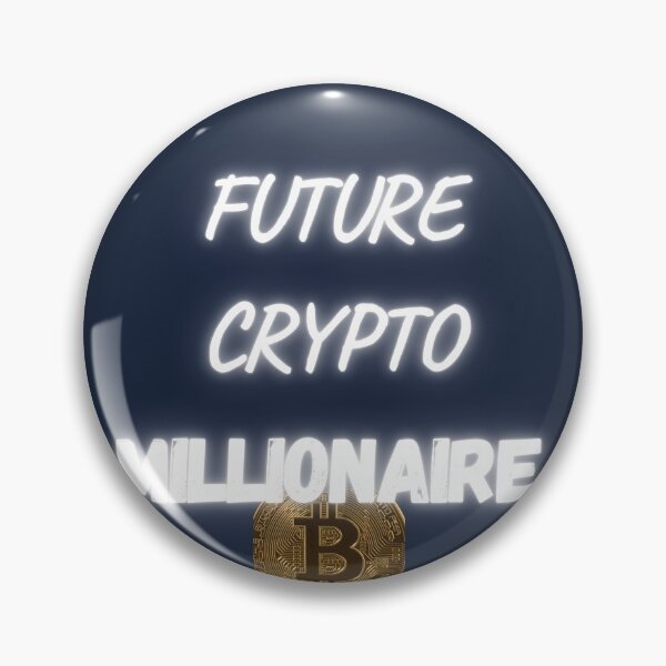 Item preview, FUTURE CRYPTO MILLIONAIRE designed and sold by Highhocreations.