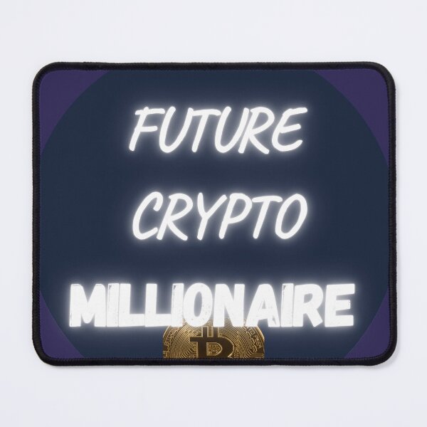 Item preview, FUTURE CRYPTO MILLIONAIRE designed and sold by Highhocreations.