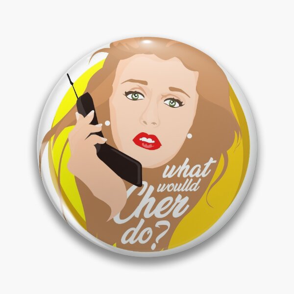 Item preview, What Would Cher Do? designed and sold by juniormoro23.