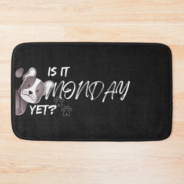 Item preview, Is it Monday yet? - Funny gift – Dog lover - Unique gift for stock market, crypto, options trader, forex traders and day traders  designed and sold by TradingTeesKids.