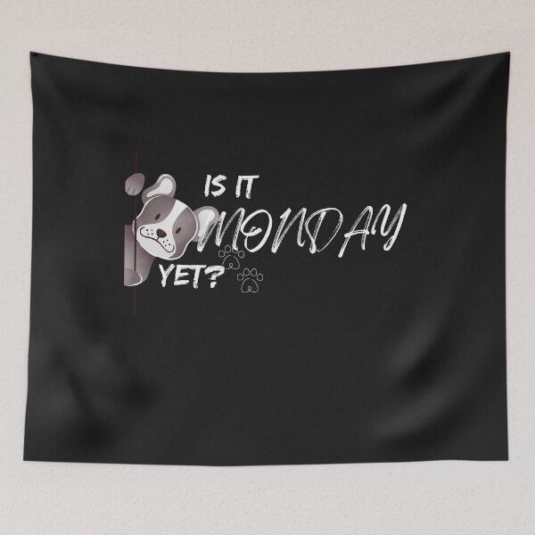 Item preview, Is it Monday yet? - Funny gift – Dog lover - Unique gift for stock market, crypto, options trader, forex traders and day traders  designed and sold by TradingTeesKids.