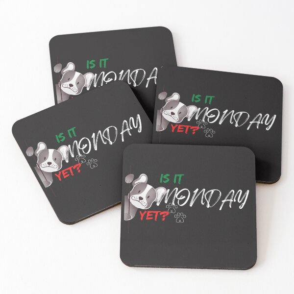 Item preview, Is it Monday yet? - Funny gift – Dog lover - Unique gift for stock market, crypto, options trader, forex traders and day traders  designed and sold by TradingTeesKids.
