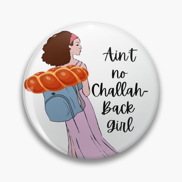 Item preview, Ain't No Challah-Back Girl designed and sold by arineliza1997.