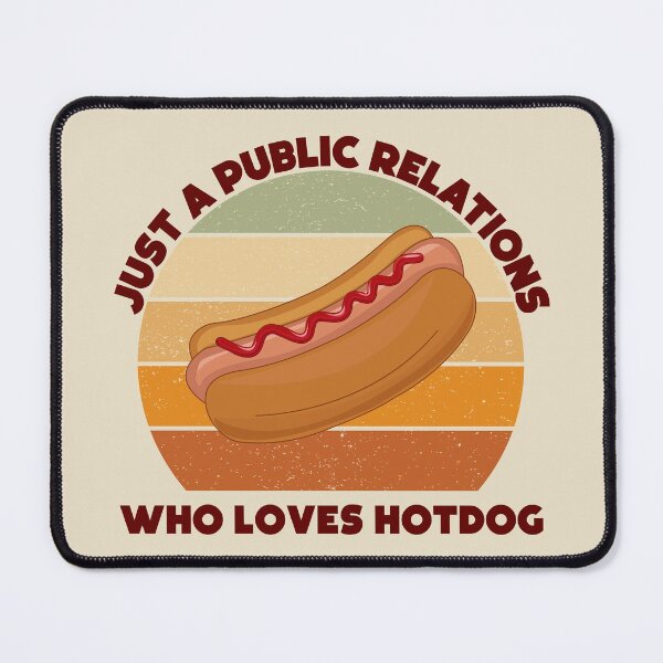 Item preview, Just a public relations who loves hotdog, dark text, funny hotdog lover public relations job title, manager , specialist , officer designed and sold by SGS-.