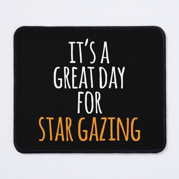 Item preview, It's a Great Day for Star Gazing designed and sold by kindxinn.