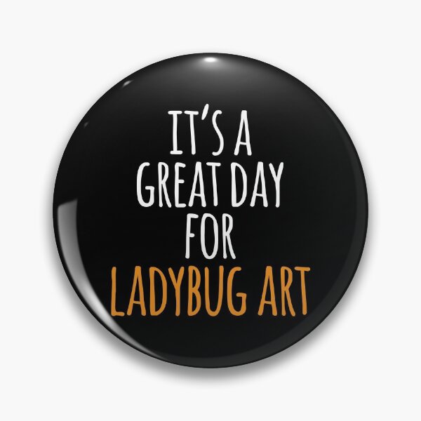 Item preview, It's a Great Day for Ladybug Art designed and sold by kindxinn.