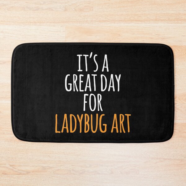 Item preview, It's a Great Day for Ladybug Art designed and sold by kindxinn.