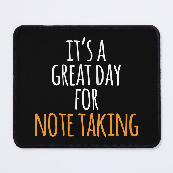 Item preview, It's a Great Day for Note Taking designed and sold by kindxinn.