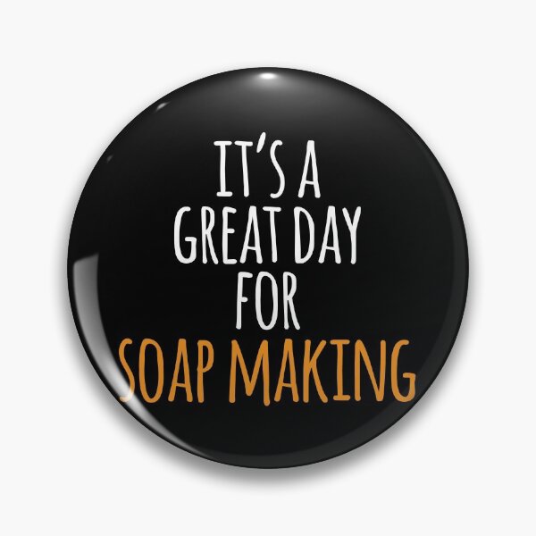 Item preview, It's a Great Day for Soap Making designed and sold by kindxinn.
