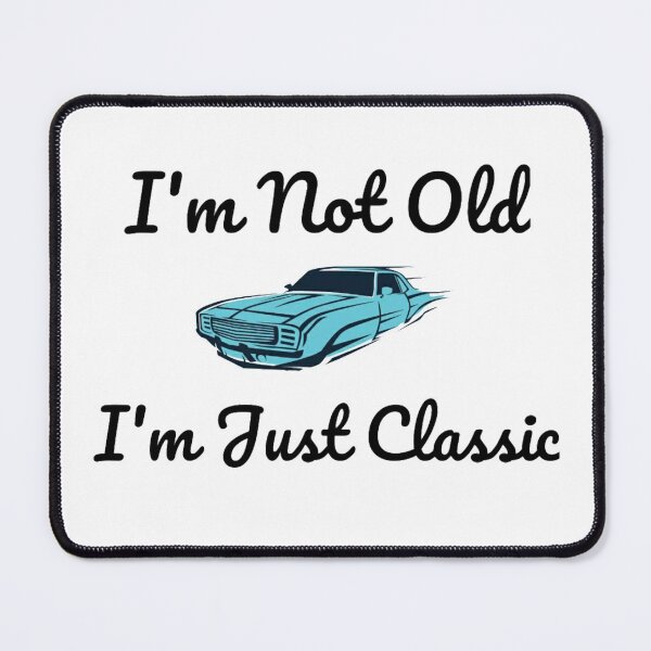 Item preview, I'm Not Old I'm Just Classic t-shirt Unisex. designed and sold by Sloyar.