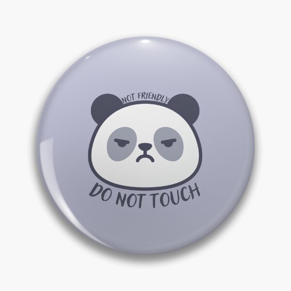 Item preview, Not friendly panda Do not touch designed and sold by Marharyta Ushakova.