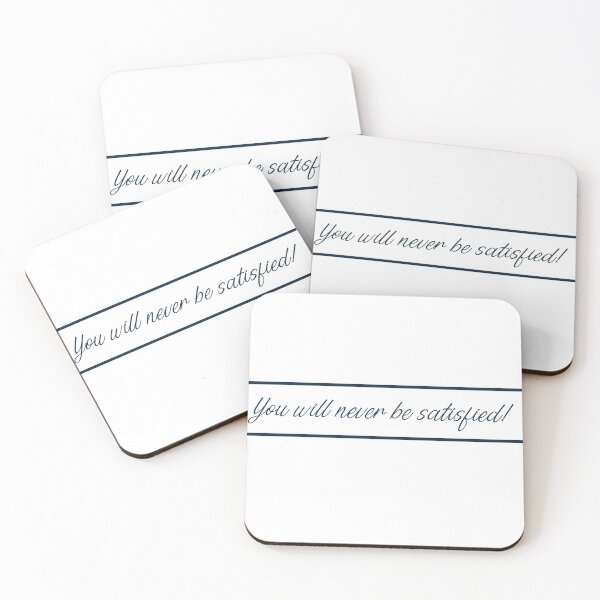 Item preview, You will never be satisfied! designed and sold by Laura_S _13.