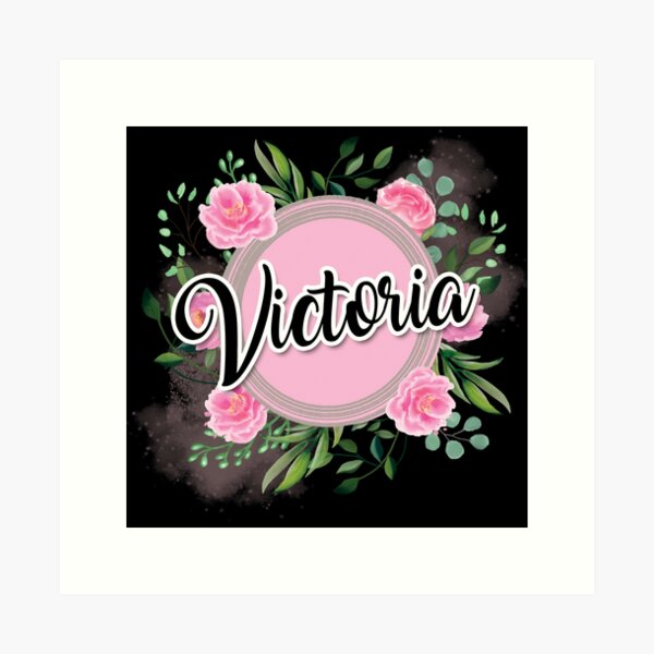 Victoria  Name Art Print