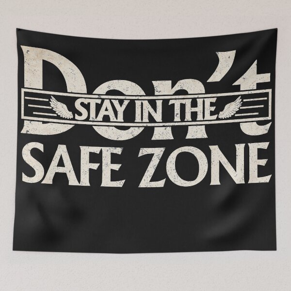Item preview, dont stay in safe zone designed and sold by capotees.