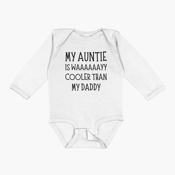 Item preview, My Aunt Is Way Cooler Than My Daddy Funny auntie designed and sold by CuteLovelyDesigns.
