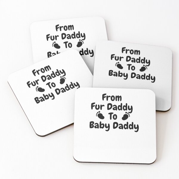 Item preview, From Fur Daddy To Baby Daddy designed and sold by ami28.