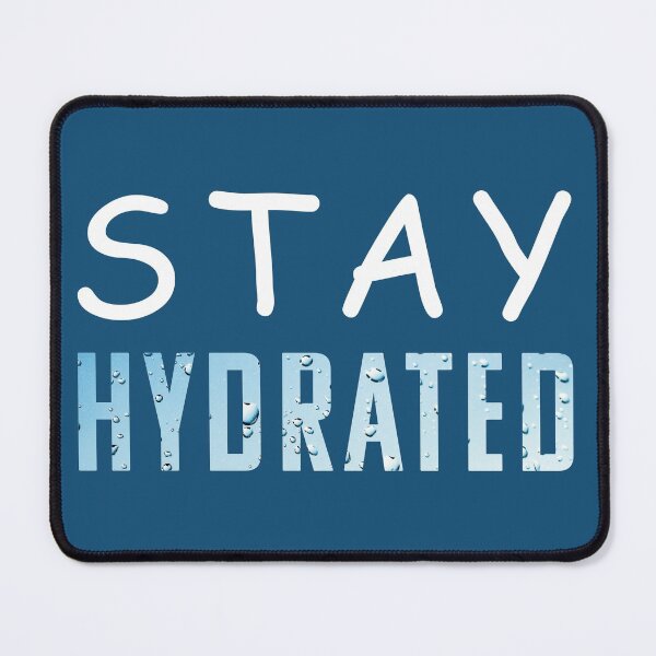 Item preview, Stay Hydrated designed and sold by Lilacmarket.