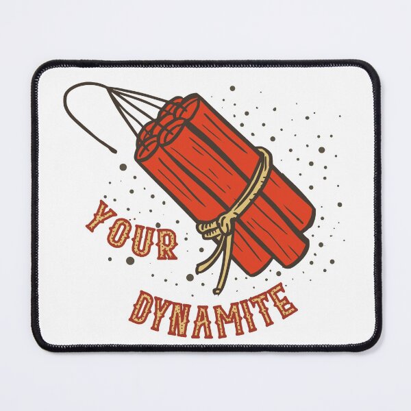 Item preview, Your dynamite - Funny pun t-shirt designed and sold by highdegreepro.