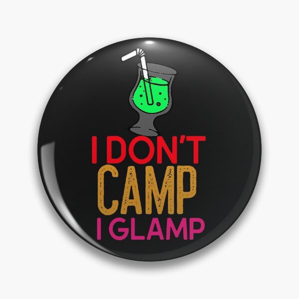Item preview, I DON'T CAMP I GLAMP FUNNY CAMPING T-SHIRT designed and sold by BestCoolStuff.