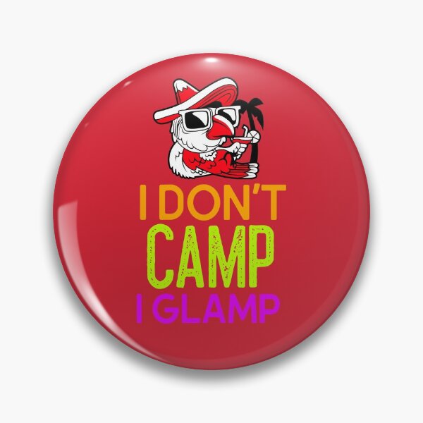 Item preview, I DON'T CAMP I CLAMP FUNNY CAMPERS T-SHIRT designed and sold by BestCoolStuff.