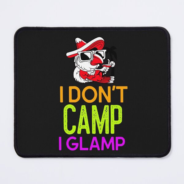 Item preview, I DON'T CAMP I CLAMP FUNNY CAMPERS T-SHIRT designed and sold by BestCoolStuff.