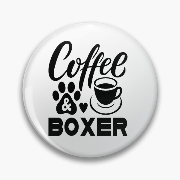 Item preview,  Boxer and coffee  lover  , Boxer lover Sayings designed and sold by remonss.