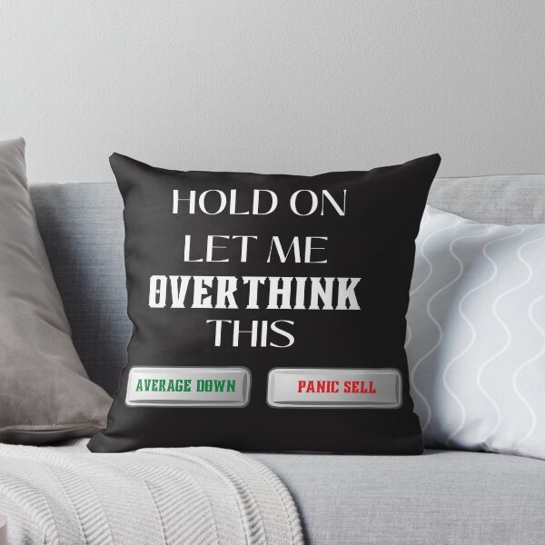 Item preview, Hold on let me overthink this- Funny gift – Dog lover - Unique gift for stock market, crypto, options trader, forex traders and day traders  designed and sold by TradingTeesKids.