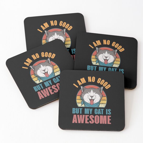 Item preview, Awesome cat, I am no good but my cat is awesome designed and sold by foramelie.