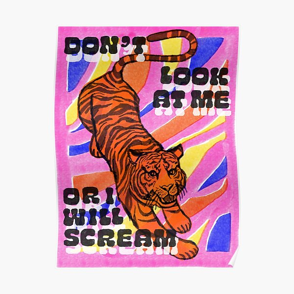 don’t look at me or i will scream Poster