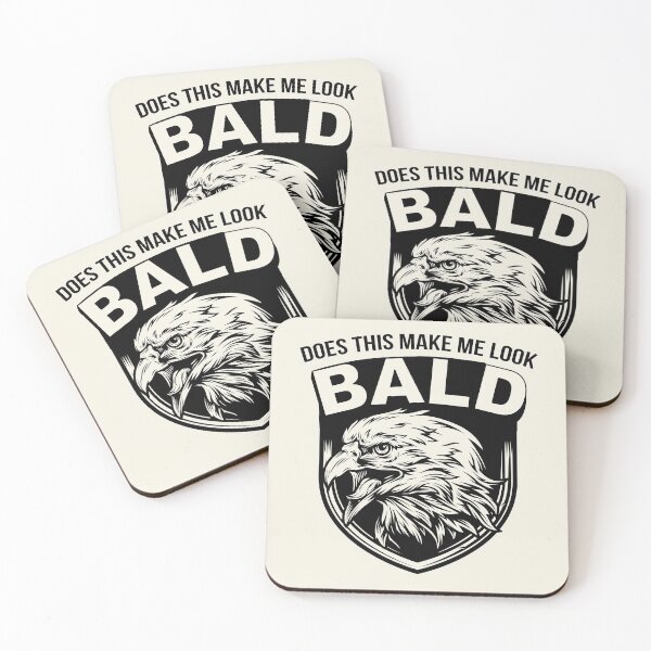 Item preview, Does This Make Me Look Bald designed and sold by NawalMagdy.