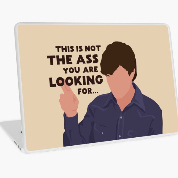 Eric Forman; This is not the ass you are looking for Laptop Skin