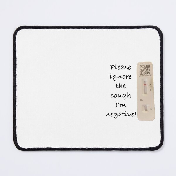 Item preview, Please ignore the cough I’m negative designed and sold by Englishmistress.