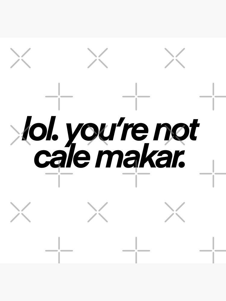 lol you're not cale makar Essential T-Shirt for Sale by