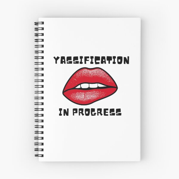 Item preview, Yassification In Progress  designed and sold by momentsofvision.