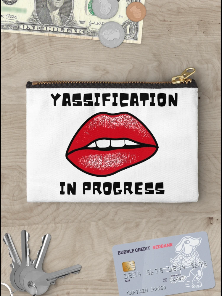 Thumbnail 3 of 4, Zipper Pouch, Yassification In Progress designed and sold by momentsofvision.