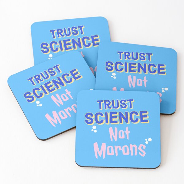 Item preview, Trust science not morons  designed and sold by vyascreations.