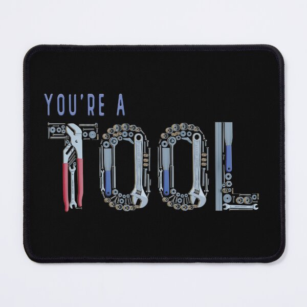Item preview, You're a Tool spelled with various tools - Funny pun t-shirt designed and sold by highdegreepro.