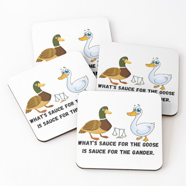 Item preview, What’s sauce for the goose is sauce for the gander.  designed and sold by Hinny8.