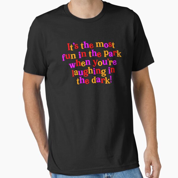 Item preview, Are You Afraid of the Dark? - It's The Most Fun in the Park designed and sold by 90s-Mall.