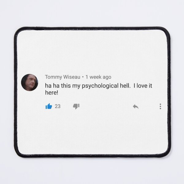 Item preview, Tommy Wiseau's psychological hell designed and sold by lamejerk.
