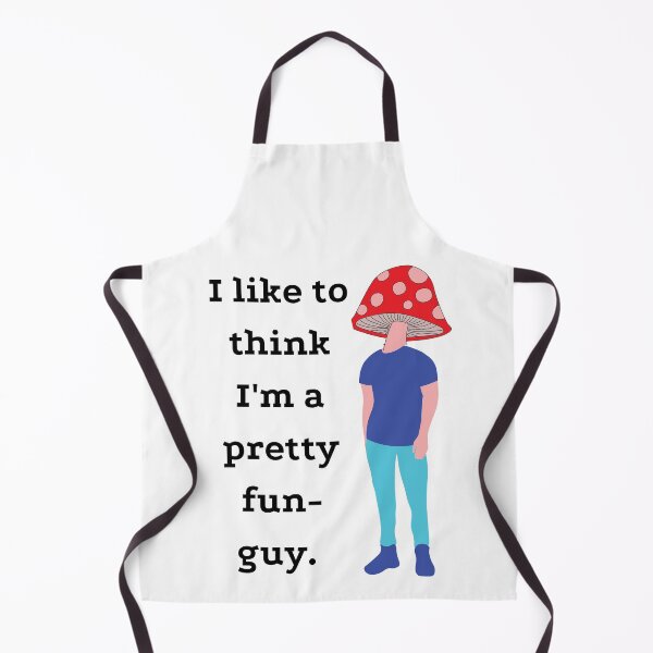 Item preview, I Like to Think I'm a Pretty Fun-Guy designed and sold by arineliza1997.
