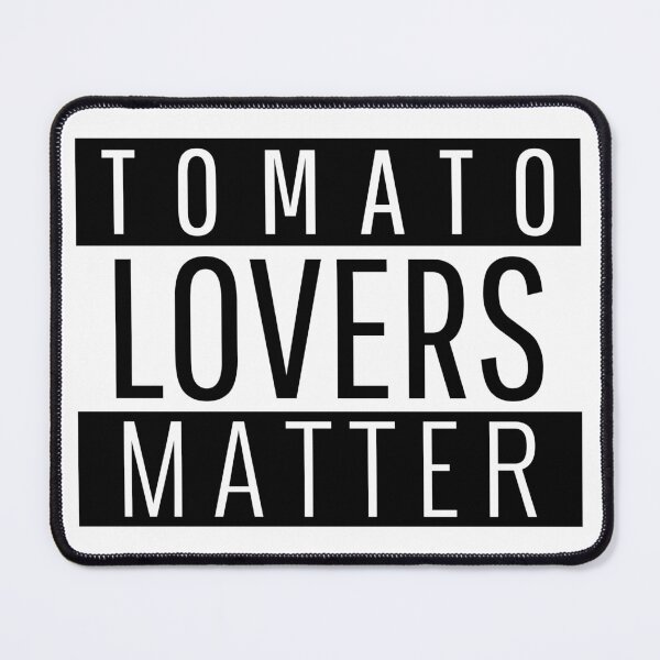 Item preview, Tomato Lovers Matter - funny spicy designed and sold by narilex.