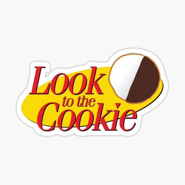 Look to the Cookie Sticker