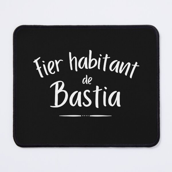 Item preview, Proud inhabitant of Bastia designed and sold by Smileycreation.