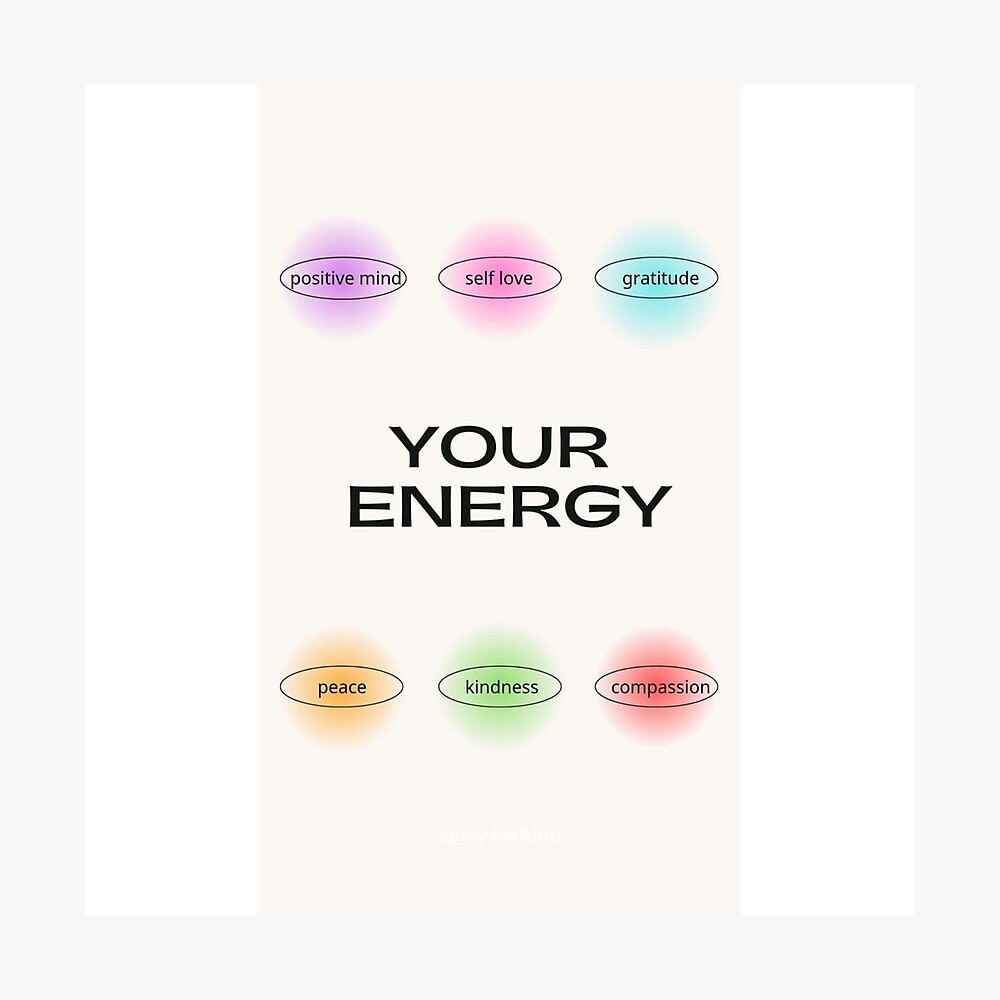 YOUR ENERGY aesthetic aura Poster for Sale by DASH BOARD