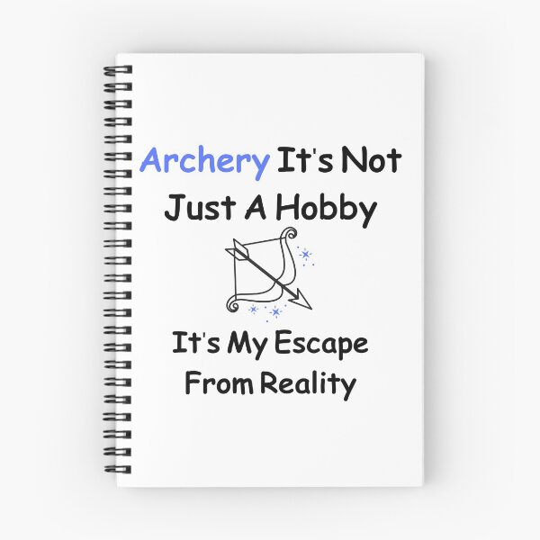 Item preview, Archery It's Not Just A Hobby It's My Escape From Reality Funny T-shirt men gift women gift designed and sold by InnovantDesigns.