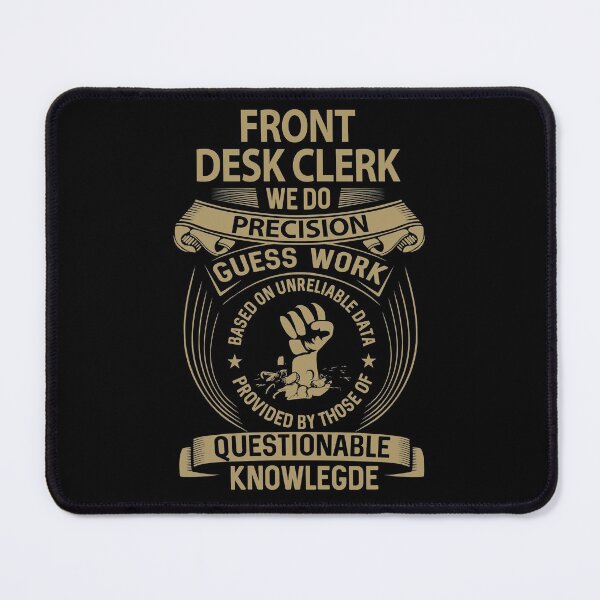 Item preview, Front Desk Clerk T Shirt - We Do Precision Job Gift Item Tee designed and sold by smueller39.
