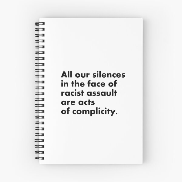 Item preview, All our silences in the face of racist assault are acts of complicity designed and sold by Inspirationmotivation.