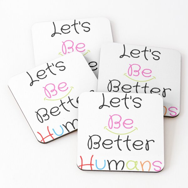 Item preview, Let's Be Better Humans  Funny T-shirt men gift women gift designed and sold by InnovantDesigns.